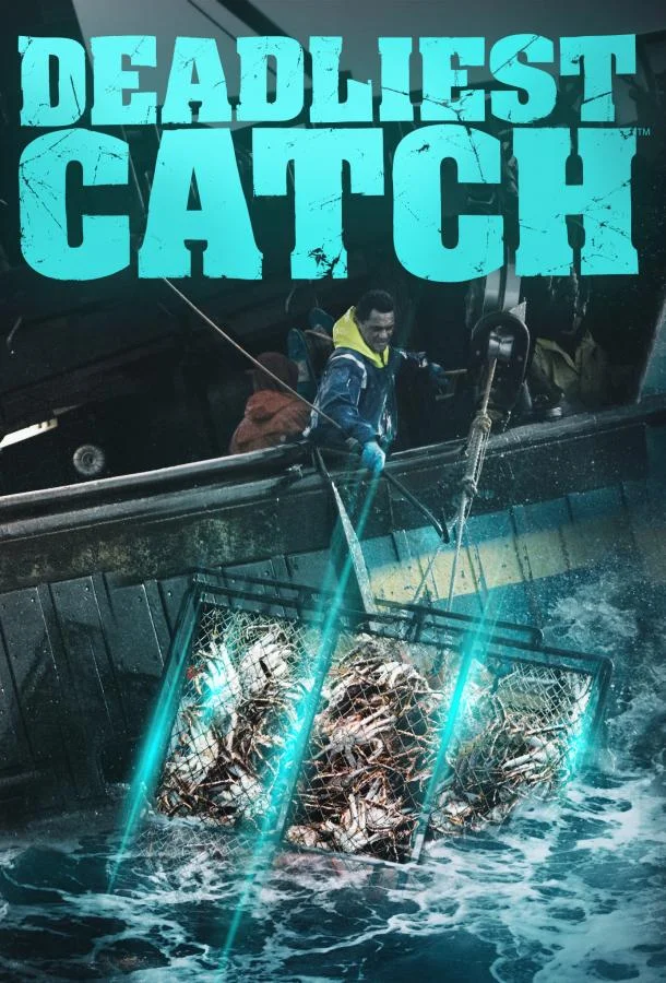 Discovery. Смертельный улов 1-21 сезоны ТВ шоу2005смотреть онлайн бесплатно