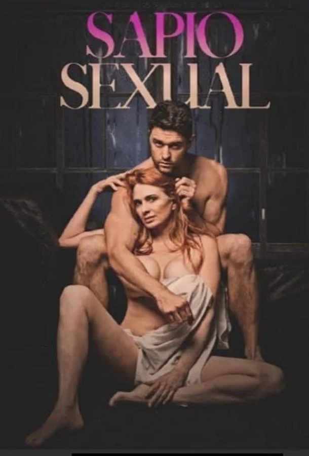 Сапиосексуальность Фильм2023смотреть онлайн бесплатно